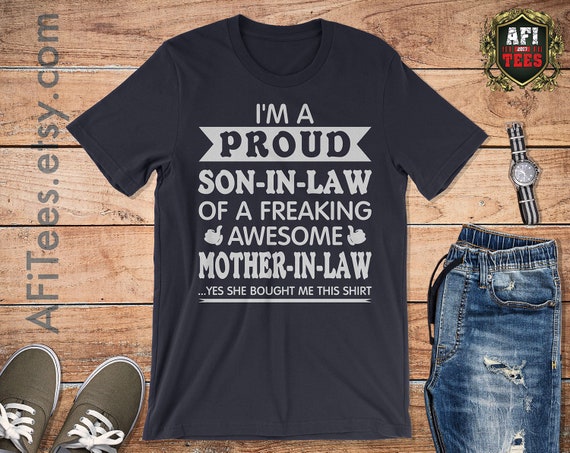Download Son In Law Gift From Mother In Law Shirt I M Proud Etsy