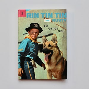 Rin Tin Tin und Rusty / Der giftige Pfeil / Tessloff Verlag 1961 Buch vintage book Bild 6