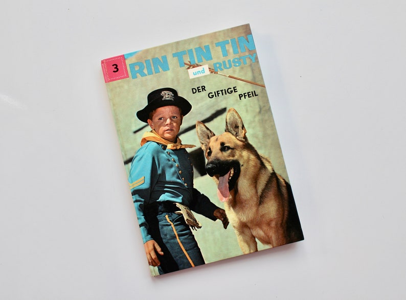 Rin Tin Tin und Rusty / Der giftige Pfeil / Tessloff Verlag 1961 Buch vintage book Bild 1