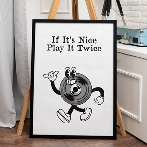 If It&#39;s Nice Play It Twice Poster Print, Retro Vinyl Digital Print, Trendy Art Print, Funny Gramophone Room Art, Music Lovers Gift Printable