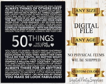 50 Reasons Why We Love You, 50 Birthday Poster, 50 Years Ago, Birthday Printable Sign, 50 Things We Love About You, 50th Birthday Sign
