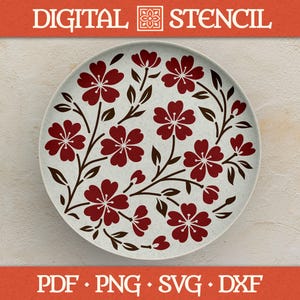 May include: A round, off-white plate with a floral design. The design features dark red flowers and brown stems and leaves. The words "DIGITAL STENCIL" are at the top, and "PDF • PNG • SVG • DXF" are at the bottom.