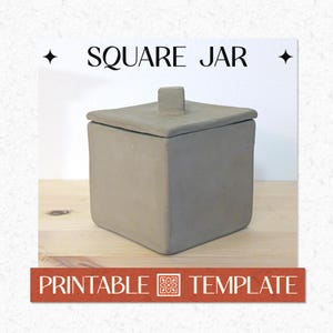 May include: A matte gray square jar with a matching lid and a small square handle on top. The text SQUARE JAR is displayed at the top, and the text PRINTABLE TEMPLATE is displayed at the bottom with a small square icon in the center.