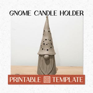 以下が含まれることがあります： 穴の開いた長い尖った帽子をかぶった灰色のノームのキャンドルホルダー。ノームは丸い鼻とひげを持っています。「GNOME CANDLE HOLDER」の文字が上部に、「PRINTABLE TEMPLATE」が下部にあります。
