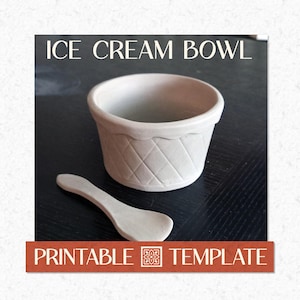 Ice Cream Bowl and Spoon Slab Pottery Template with Instructions, DIY Printable Digital Download