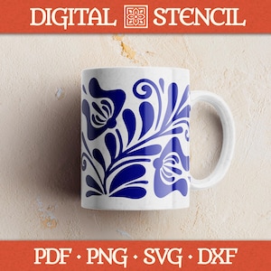 May include: White ceramic mug with a blue floral design. The mug features a repeating pattern of stylized flowers and leaves. The words "DIGITAL STENCIL" are at the top, and "PDF • PNG • SVG • DXF" are at the bottom.