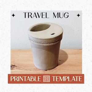 May include: A light beige ceramic travel mug with a smooth finish and a decorative embossed band around the top rim. The mug features a lid with a small opening and a drinking hole. The text TRAVEL MUG and PRINTABLE TEMPLATE are visible.