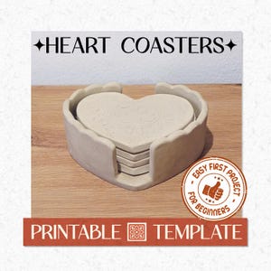May include: A stack of heart-shaped coasters with embossed floral patterns inside a matching heart-shaped holder. The image includes the text HEART COASTERS, EASY FIRST PROJECT FOR BEGINNERS, and PRINTABLE TEMPLATE with a thumb icon.