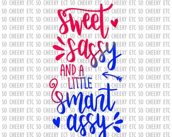 Sweet Sassy Smart Assy SVG PNG Hand Lettering