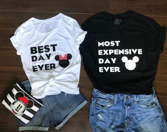 Disney couple shirts Disney matching shirts Disney World matching shirts Disney trip His and Hers Shirts Best Day Ever Most Expensive Day
