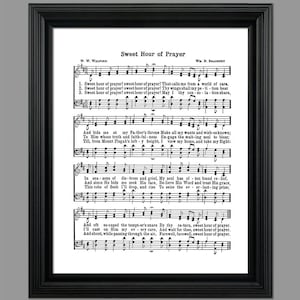 May include: A vintage sheet music print of the hymn "Sweet Hour of Prayer" by W.W. Walford and W.B. Bradbury. The sheet music features the lyrics and musical notation for the hymn.