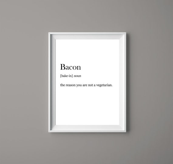 Bacon Definition Printable Bacon Definition Funny Bacon Etsy