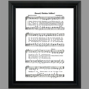 May include: A vintage sheet music print of the hymn "Onward, Christian Soldiers!" with musical notation and lyrics. The sheet music is printed in black and white on a white background.
