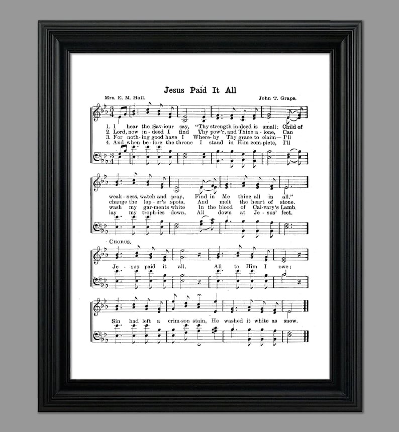 Jesus Paid It All Hymn Lyrics Hymnal Sheet Sheet Music Home Decor Jesus paid it all hymn lyrics hymnal sheet sheet music home decor