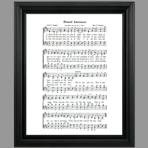 May include: A black and white image of a sheet music page for the hymn "Blessed Assurance". The lyrics and musical notation are visible. The hymn was written by Fanny J. Crosby and the music was composed by J.P. Knapp.