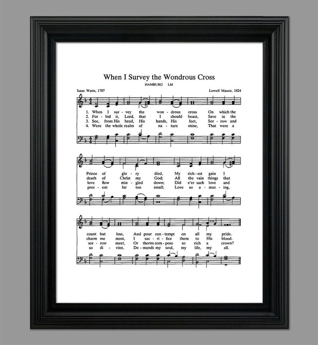 When I Survey the Wondrous Cross Hymn Lyrics - Sheet Music Art - Hymn ...