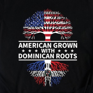 Dominican Roots American Grown Shirt, Dominican Shirts, Dominican Republic Gifts, Proud DR Republic Flag Heritage Art Gift TShirt