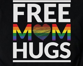 Camiseta de concienciación LGBT "Abrazos de mamá gratis", camisetas LGBT para mamá, camisetas LGBT, regalo de boda o evento "Orgullo y amor".