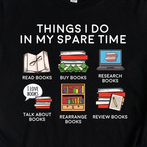 Reader Shirts, Book Lover Gifts, Book Club Shirts, Books Reading In My Spare Time Shirt, Literature Shirts, Librarian Shirts