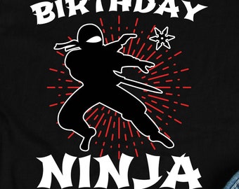 Chemises Ninja D'anniversaire, Cadeaux Ninja, Chemises De Fête D'anniversaire, Idées De Fêtes D'anniversaire, T-shirt Cadeau De Fête D'arts Martiaux Drôle
