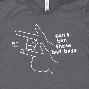 Funny Fingerguns Shirts, Can't Ban These Shirt, Gun Shirts, Gun Owner Gifts, 2nd Amendment Gift TShirt