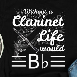 Camiseta Clarinet Life Would Si Flat, Camisetas Clarinet, Camisetas Banda, Regalos Clarinet, Regalos Músico, Camisetas Música, Camisetas Orquesta