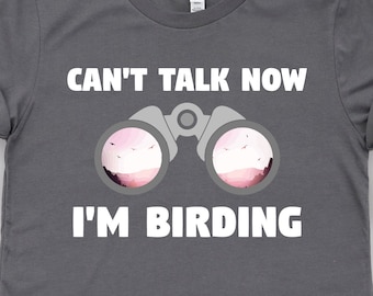 Camiseta "Can't Talk I'm Birding", regalos de observación de aves, camisetas de observador de aves, camiseta de regalo para observador de aves