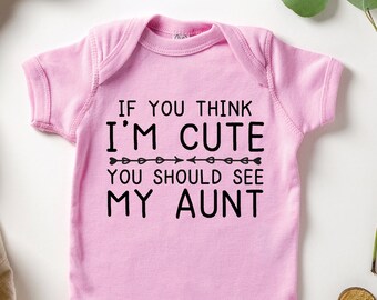 Should See My Aunt Baby Bodysuit, Baby Clothing, Newborn Clothing, Cute New Mom Gifts, Baby Shower Gifts, Infant Clothing