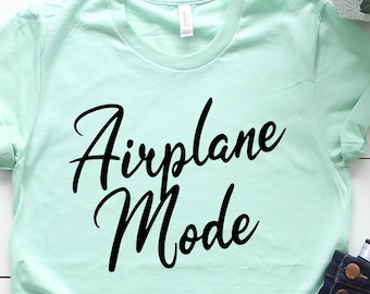 Airplane Mode Travel Pilot Shirt, World Traveler Shirt, Travel Shirts, Wanderlust Flying Aviation TShirt Gifts