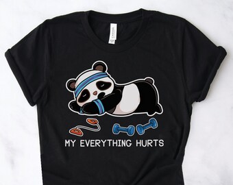 My Everything Hurts Gym Shirt, Gym Panda Shirt, Weightlifting Shirt, Gym Gifts, Trainer Shirts, Workout Shirts