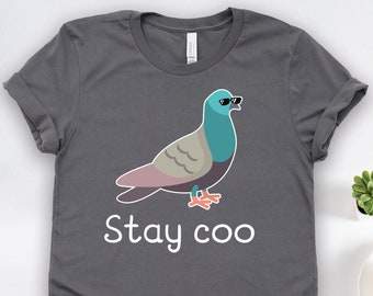 Pigeon Stay Coo Shirt, Pigeon Gifts, Bird Shirts, Birding Shirts, Bird Gifts, Pigeon Art