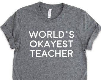 Maglietta "L'insegnante più ok del mondo", regali per insegnanti, magliette per il ritorno a scuola, regali per professori, t-shirt per insegnanti