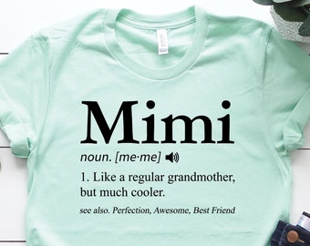 Mimi Definition Shirt, Mimi Shirts, Mimi Gifts, Grandma Shirts, Grandmother Gifts, Mother's Day Gifts, Mimi Birthday Gift