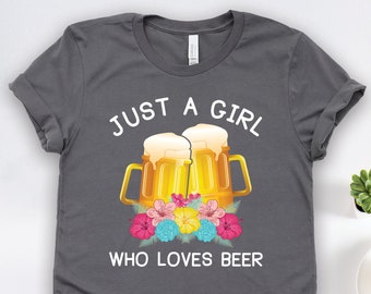 Girl Who Loves Beer Shirt, Beer Girl Shirts, Beer Shirts, Beer Gifts, Brewery and Homebrewer Gift TShirt