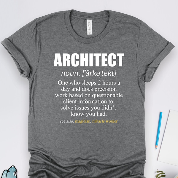 Chemises d'architecte, cadeaux d'architecte, chemise de définition d'architecte, t-shirt drôle pour un cabinet d'architecture ou un grand cadeau