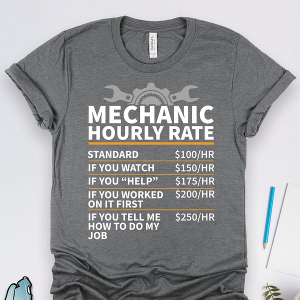 Mechanic Shirts, Mechanic Gifts, Hourly Rate Shirt, Car Lover Shirts, Driver Shirts, Car Guy Shirts