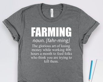 Farming Shirts, Farmer Gifts, Farming Definition Shirt, Farmer and Farm Life Country Gift TShirt