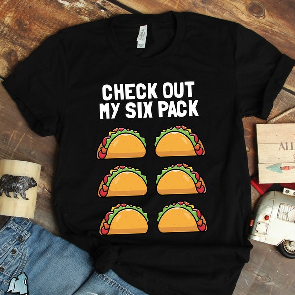 Taco Six Pack Fiesta Shirt • Funny Weightlifting Fitness Cinco de Mayo Gift TShirt