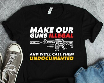 Undocumented 2nd Amendment Supporter Shirt, Gun Owner Shirts, Gun Shirts, Gun Rights Shirts, Gun Owner Gifts