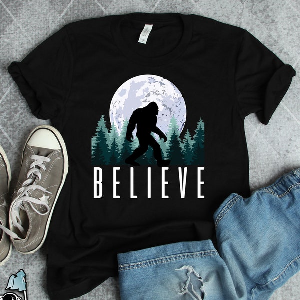 Bigfoot Shirts, Bigfoot Gifts, Bigfoot Art, Bigfoot Believe Shirt, Sasquatch Shirts, Funny Nature Lover Gift TShirt