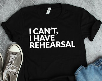 Ik mag geen repetitieshirt, Broadway-shirts, theatershirts, acteursshirts, theatershirts, Broadway-cadeaus, musicalshirts