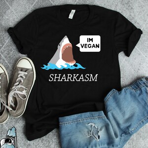 Eu sou vegano Sharkasm Camisetas de tubarão, presentes de tubarão, camisetas engraçadas de fitness, camisetas de ginástica, camisetas veganas, presentes veganos