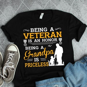 Veteran Being a Grandpa Is Priceless Shirts, Veteran Gifts, Father&#39;s Day Gifts, Grandpa Gifts, Dad Shirts