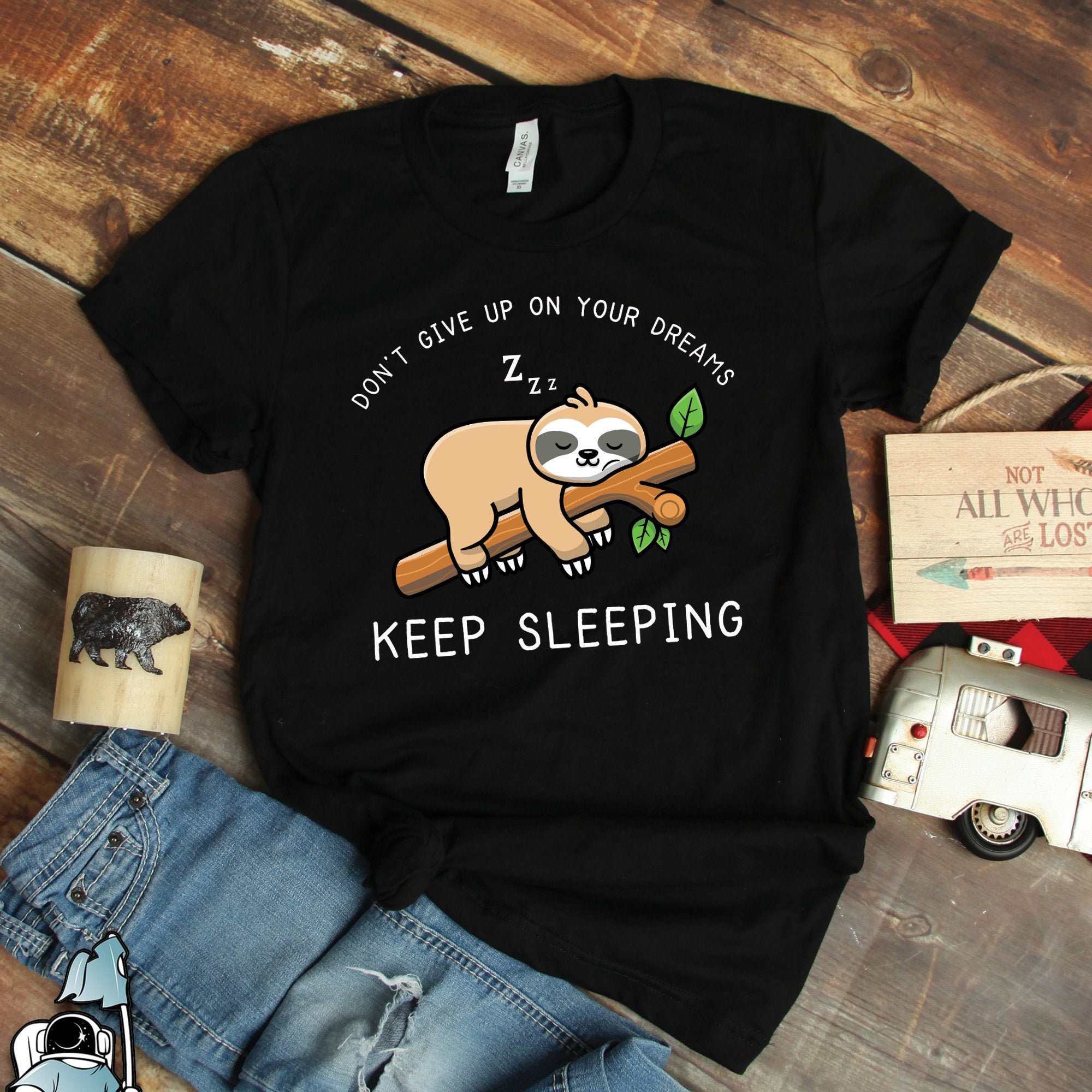 Discover Sloth Shirts, Keep Dreaming Shirt, Don't Give Up On Your Dreams, Sloth Gifts