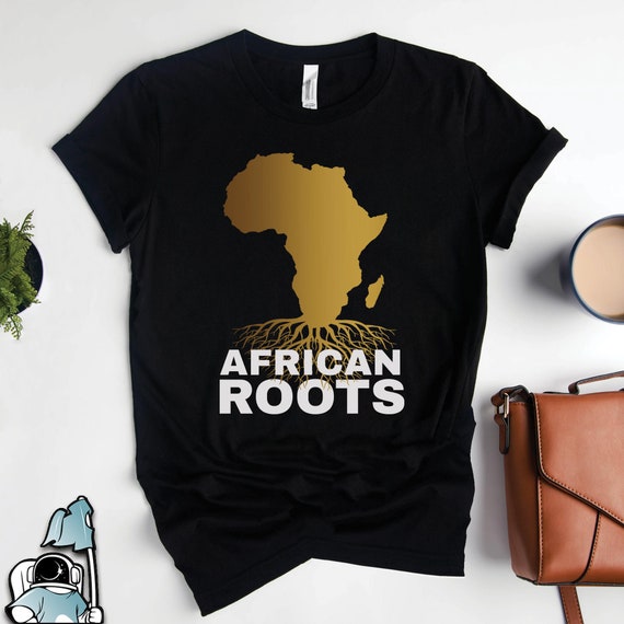 African Roots Shirt Africa Shirt Africa Gifts African - Etsy