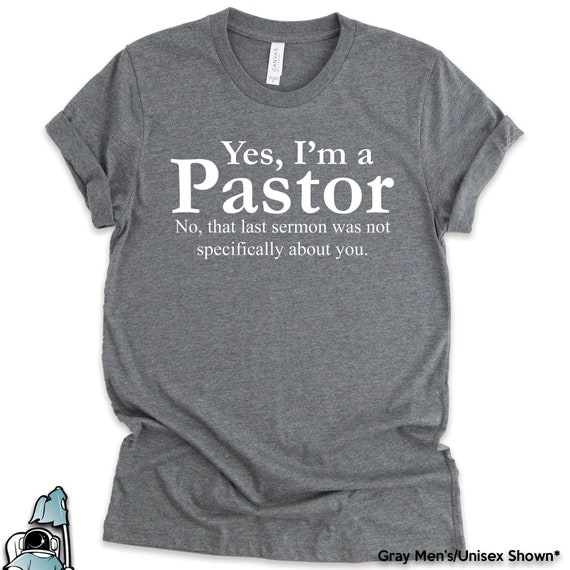 Funny Minister Shirt Pastor Appreciation Gift Sermon Tee Funny Minister Shirt Pastor Appreciation Gift Sermon Tee