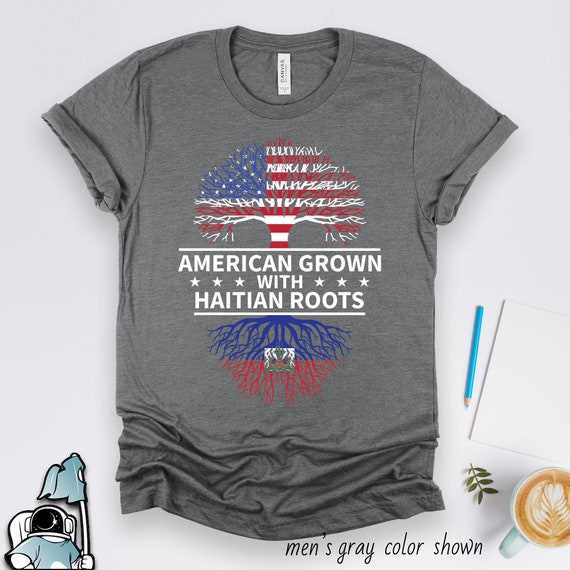Haiti Roots American Grown Shirt, Haitian Shirts, Haiti Shirts, Proud Flag and Heritage Gift TShirt
