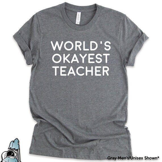 Teacher Gift Teacher Shirt World's 