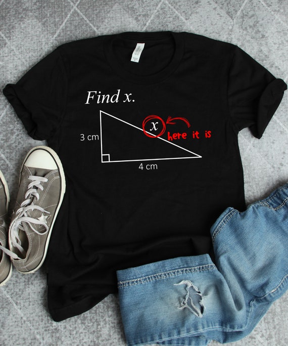 Math Find X Shirt, Funny Math Gifts, Math Teacher Gifts, Teacher Shirts, Math Major Shirts