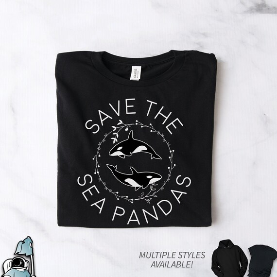 Save Orcas T-Shirt Killer Whale Sea Panda Save Orcas T-Shirt Killer Whale Sea Panda